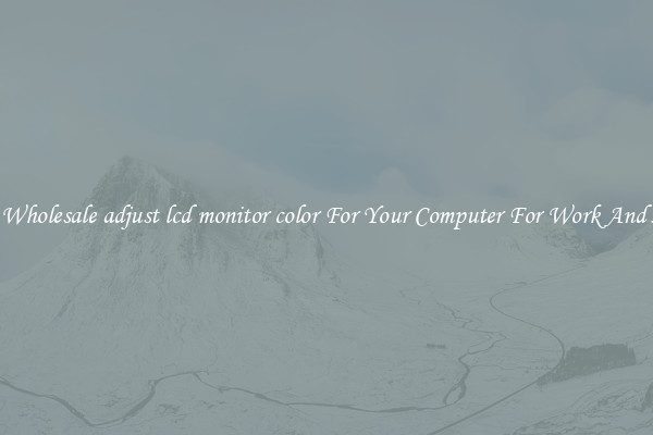 Crisp Wholesale adjust lcd monitor color For Your Computer For Work And Home