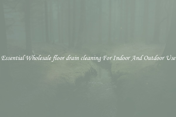 Essential Wholesale floor drain cleaning For Indoor And Outdoor Use